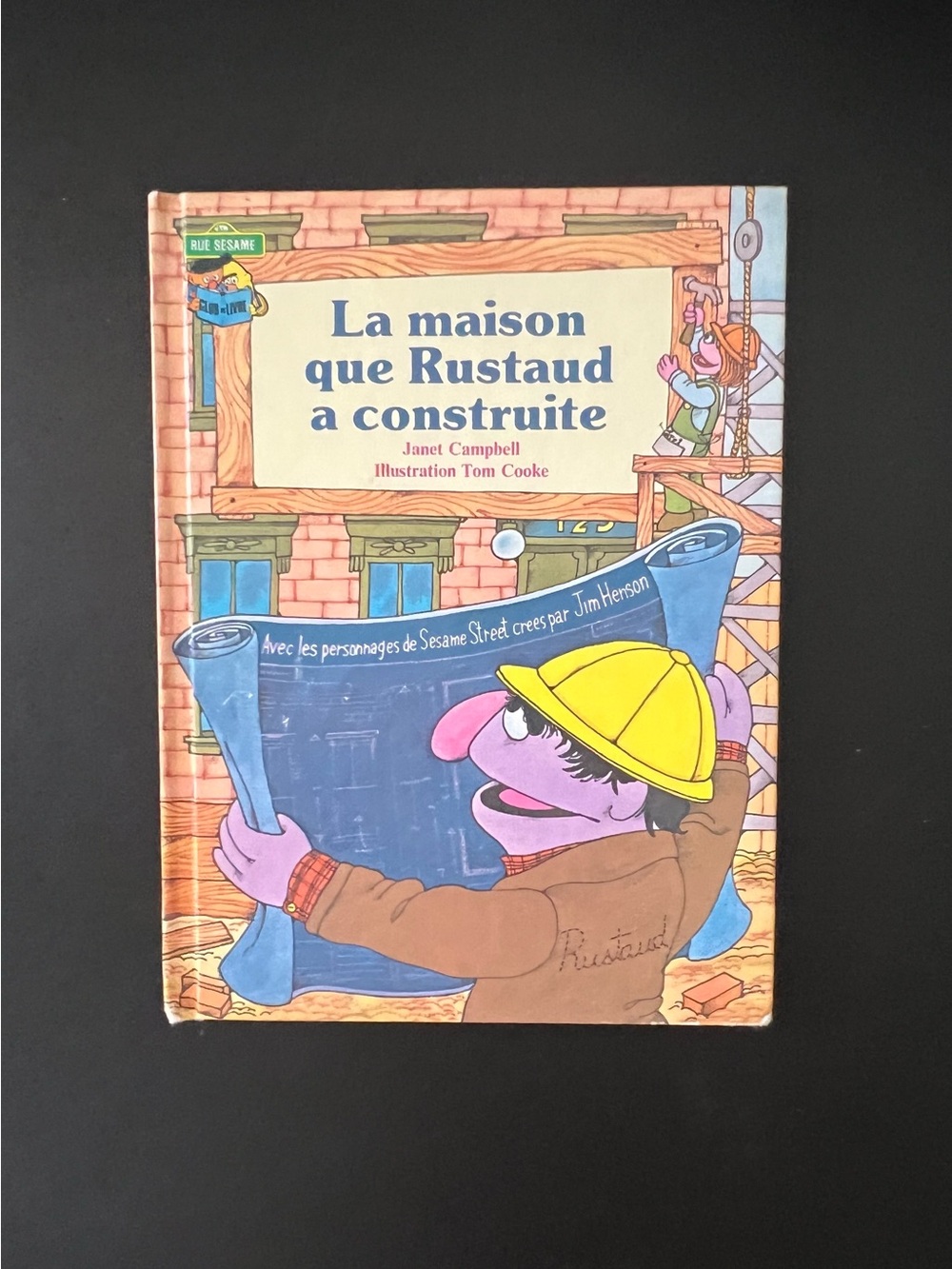 Vintage La maison que Rustaud a construite - French Sesame Street Book.